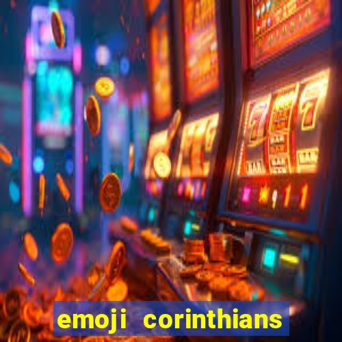 emoji corinthians copiar e colar